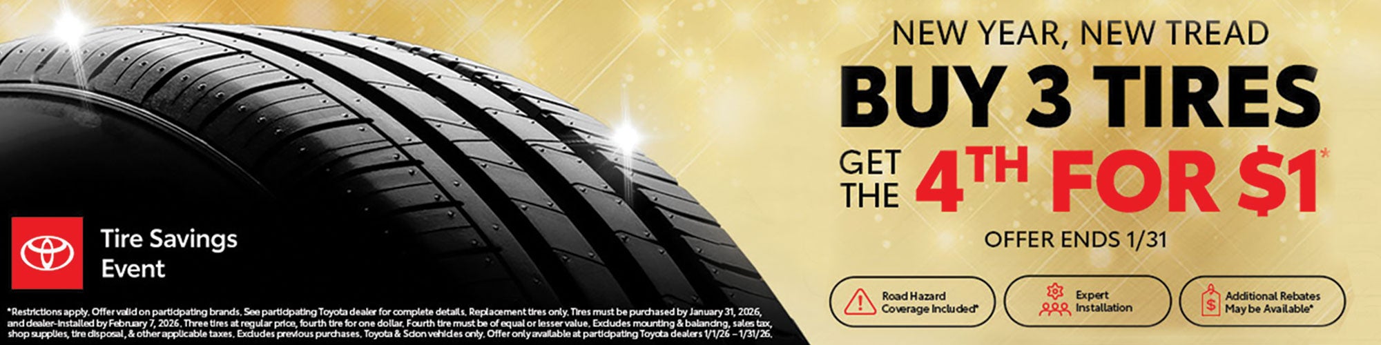 Buy 3 Tires Get 4th for $1